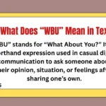 What Does “WBU” Mean in Text