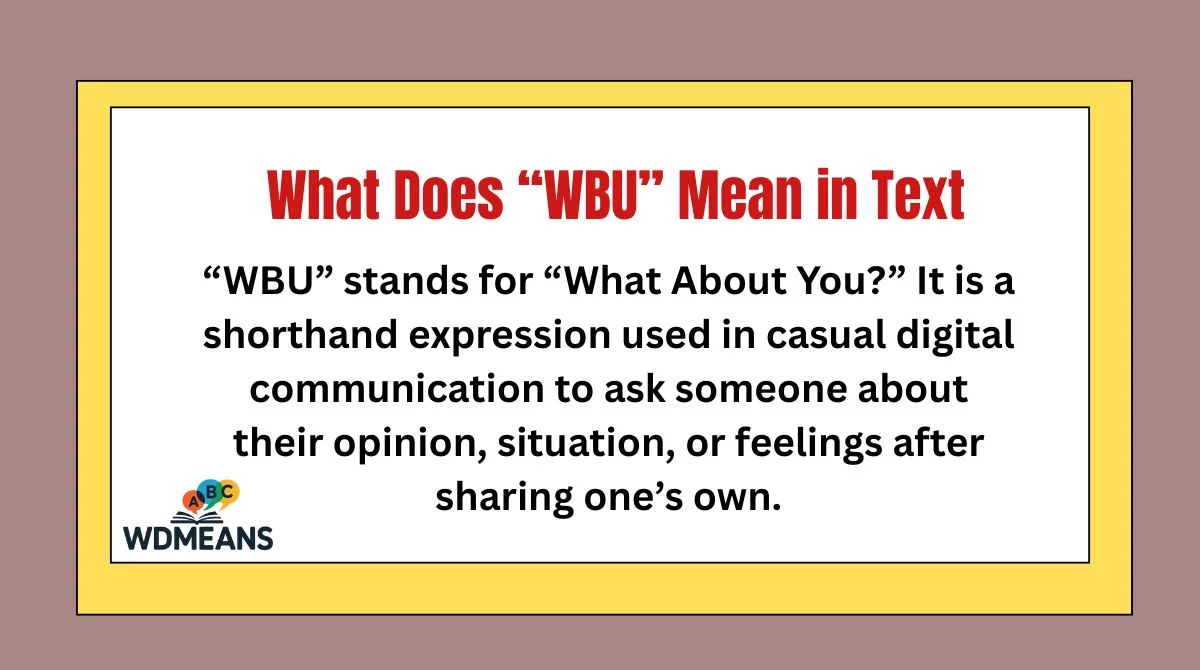 What Does “WBU” Mean in Text
