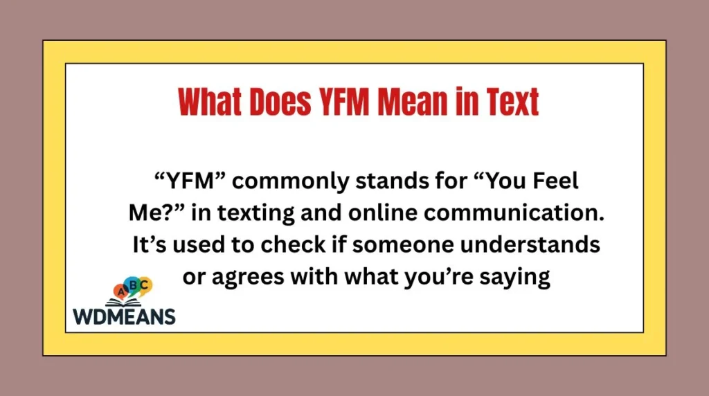 What Does YFM Mean in Text