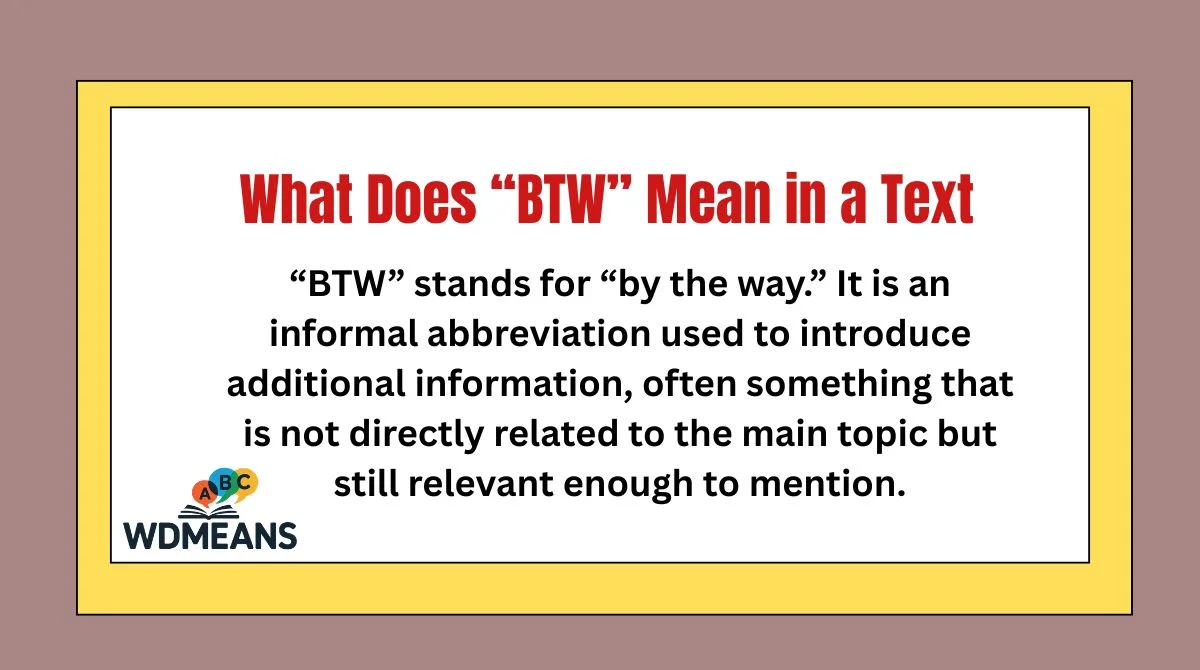 What Does “BTW” Mean in a Text