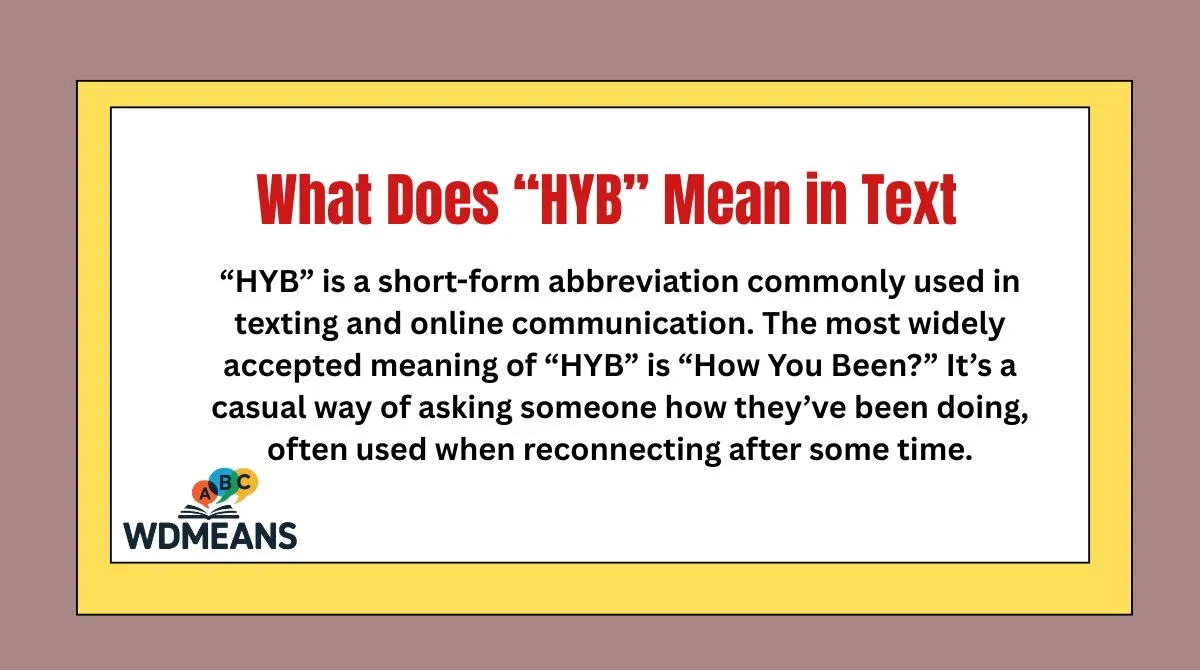 What Does “HYB” Mean in Text