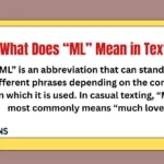 What Does “ML” Mean in Text