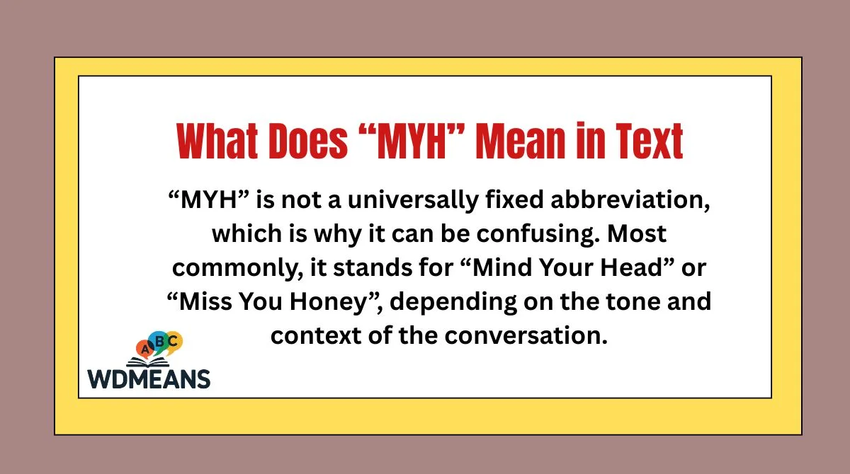 What Does “MYH” Mean in Text