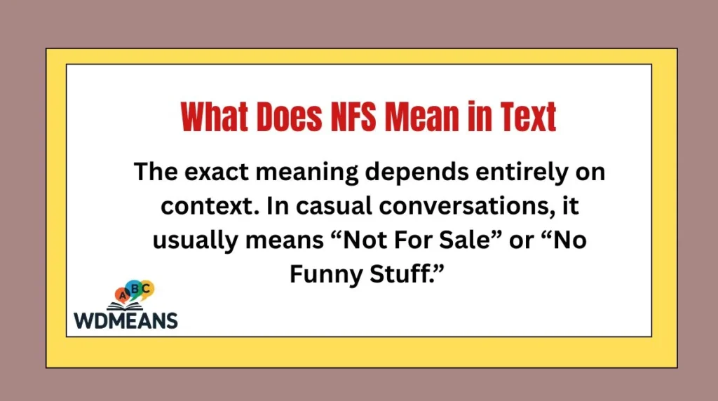 What Does NFS Mean in Text