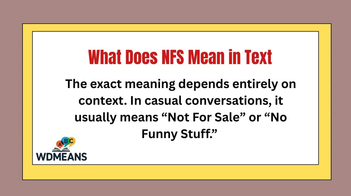 What Does NFS Mean in Text