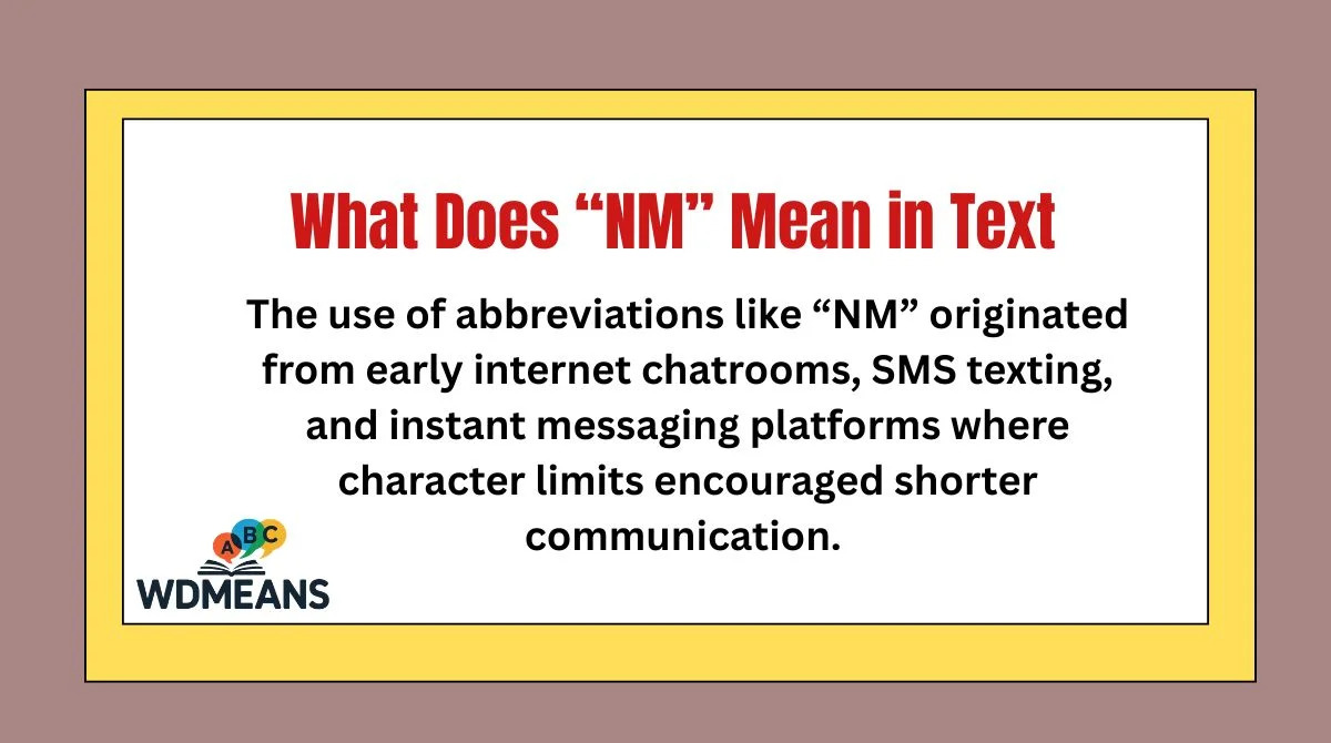 What Does “NM” Mean in Text