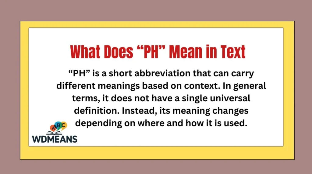 What Does “PH” Mean in Text