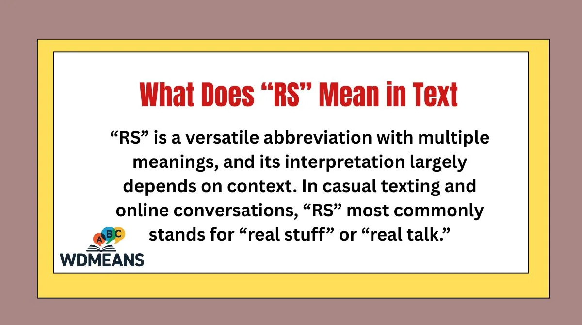 What Does “RS” Mean in Text
