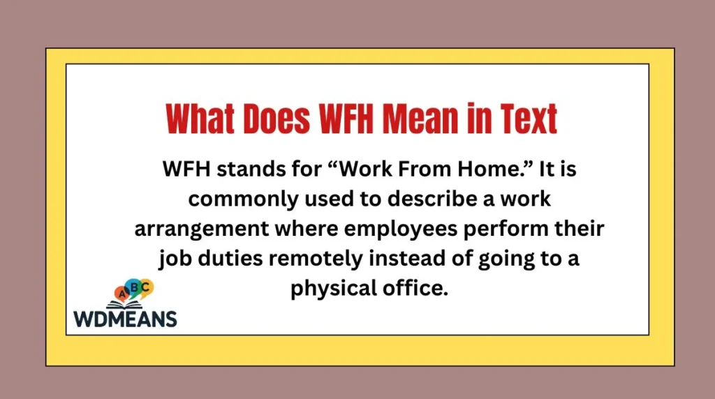 What Does WFH Mean in Text