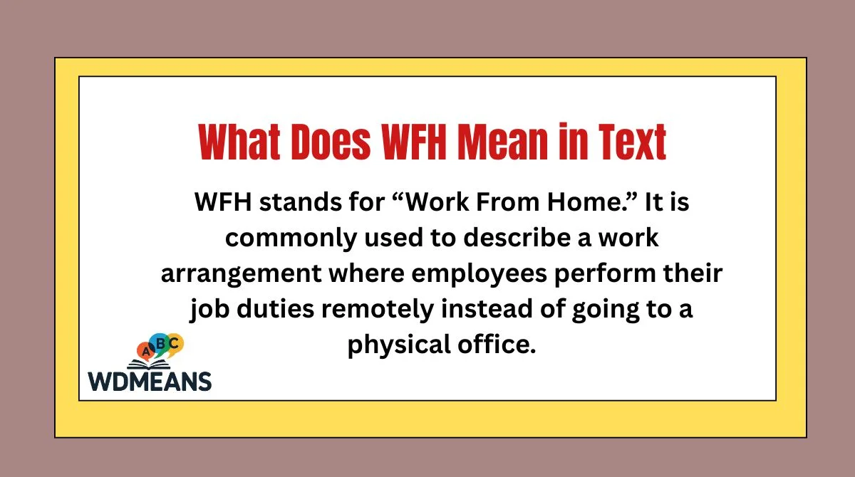 What Does WFH Mean in Text