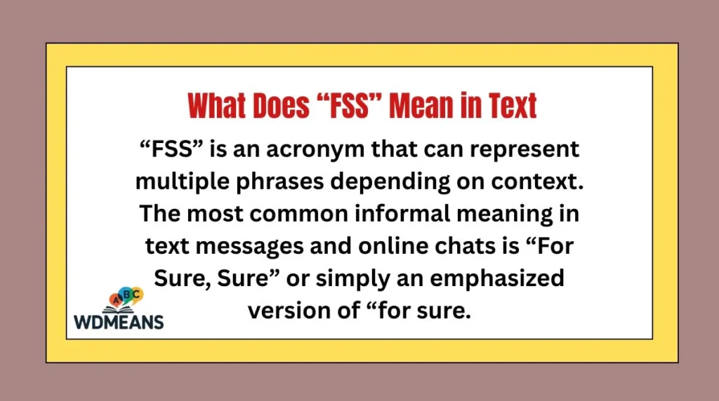 What Does “FSS” Mean in Text