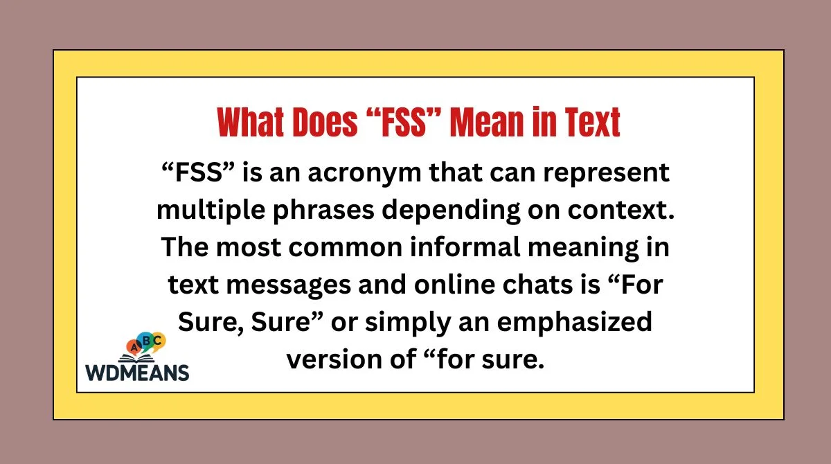 What Does “FSS” Mean in Text