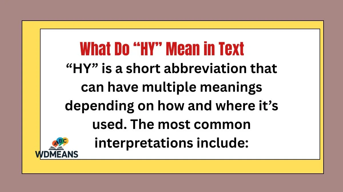 What Do “HY” Mean in Text