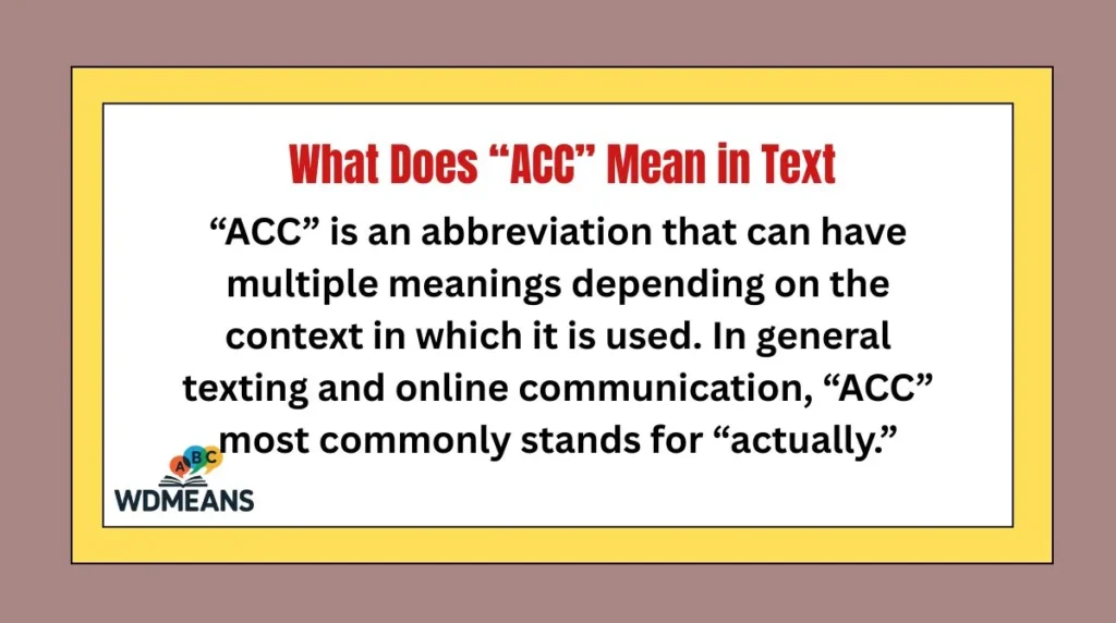 What Does “ACC” Mean in Text