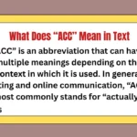 What Does “ACC” Mean in Text