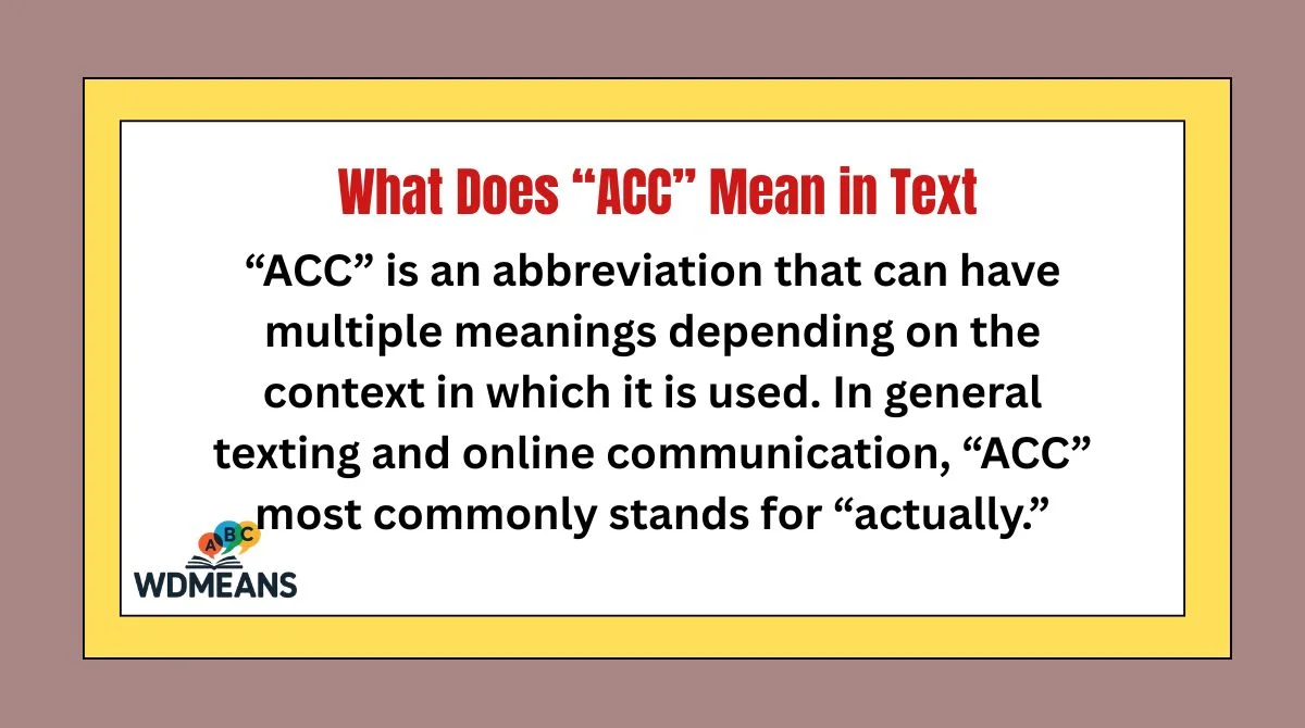 What Does “ACC” Mean in Text