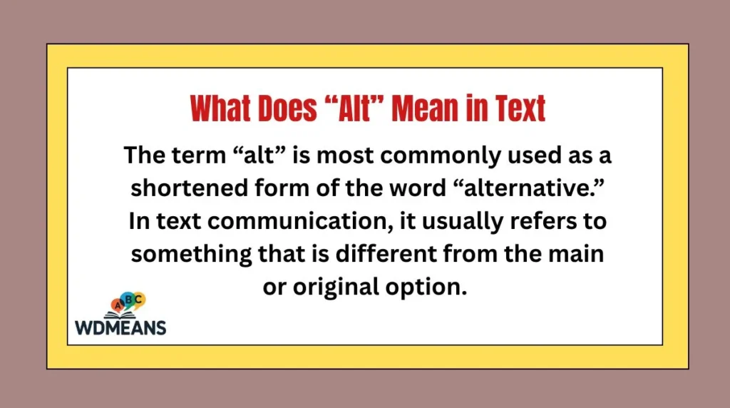 What Does “Alt” Mean in Text