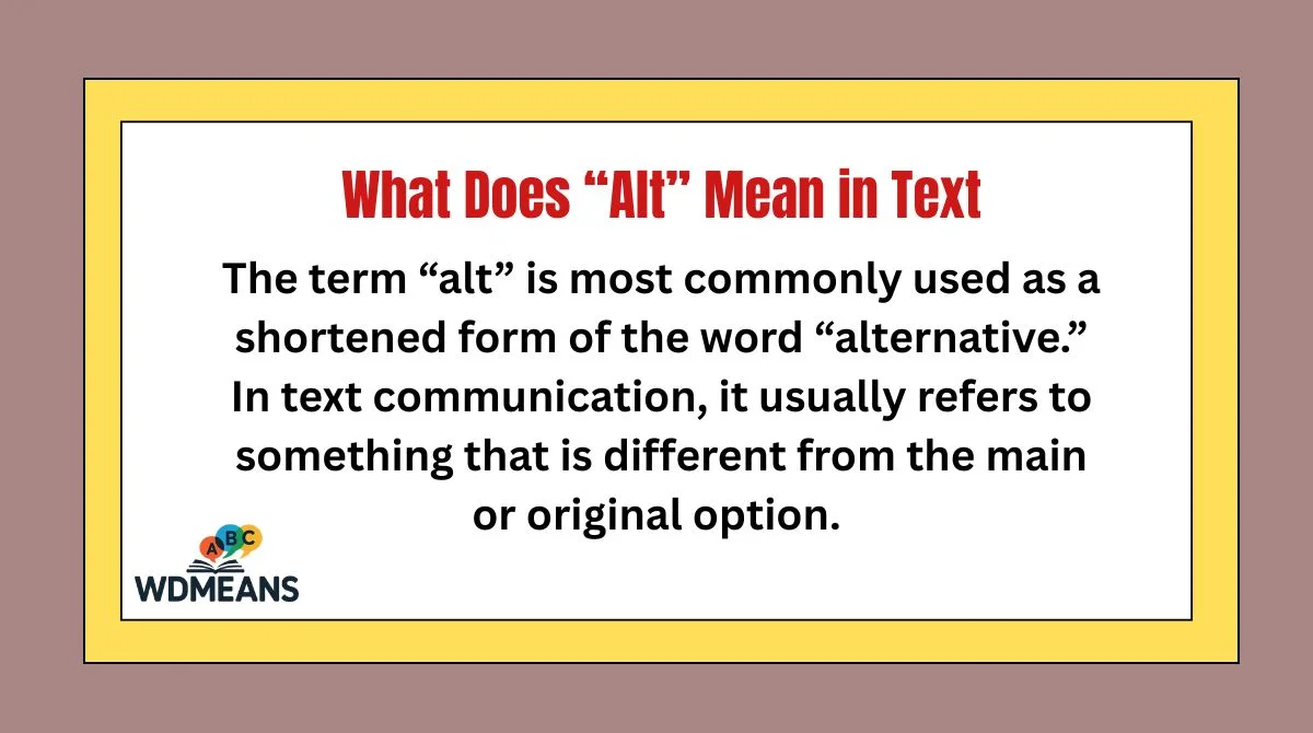 What Does “Alt” Mean in Text