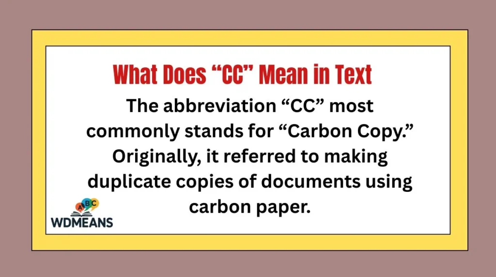 What Does “CC” Mean in Text