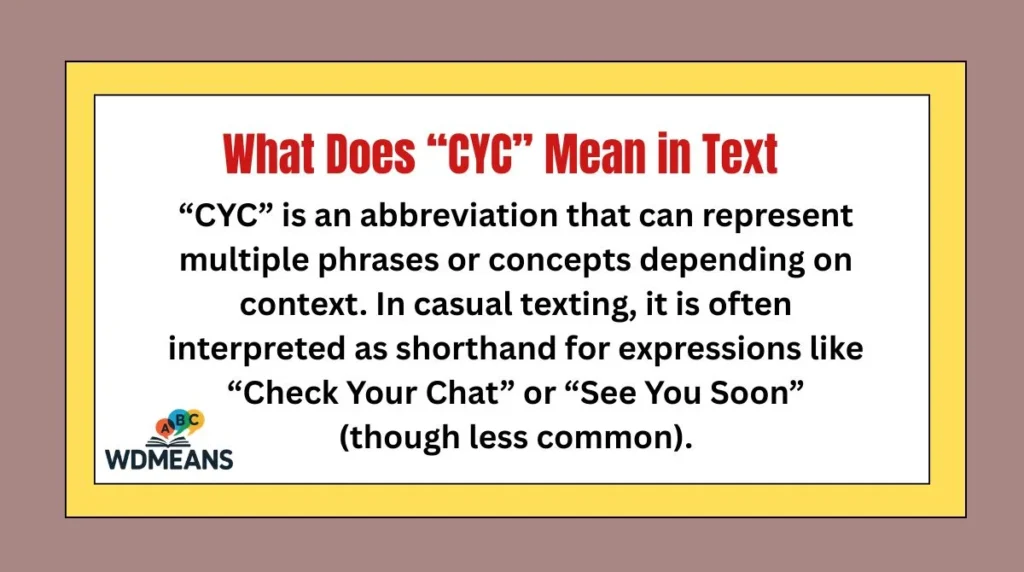 What Does “CYC” Mean in Text