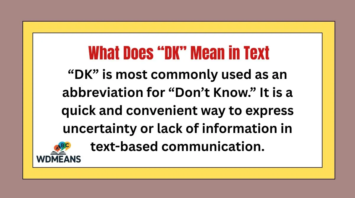What Does “DK” Mean in Text