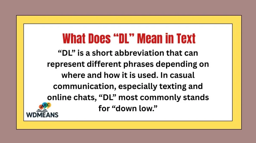 What Does “DL” Mean in Text
