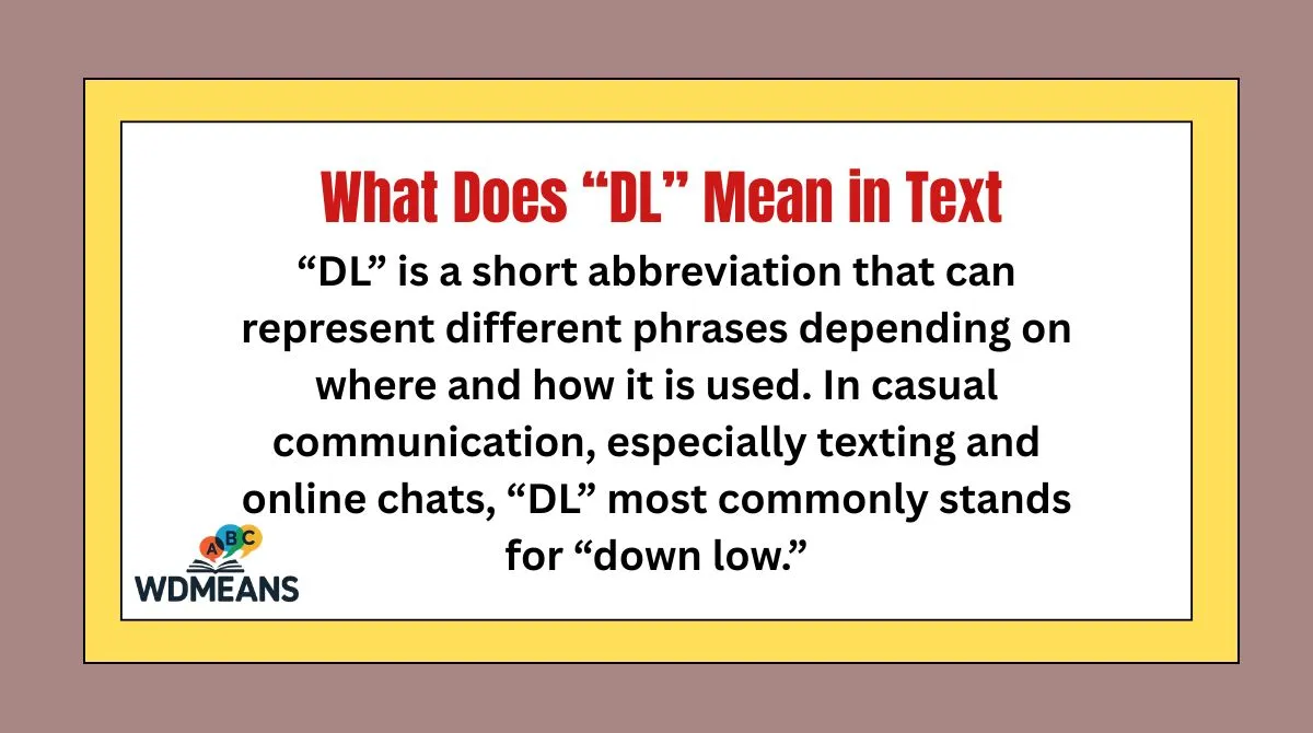What Does “DL” Mean in Text