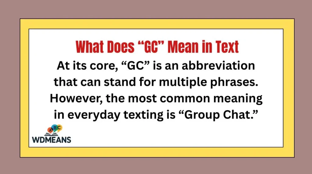 What Does “GC” Mean in Text