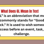 What Does GL Mean in Text