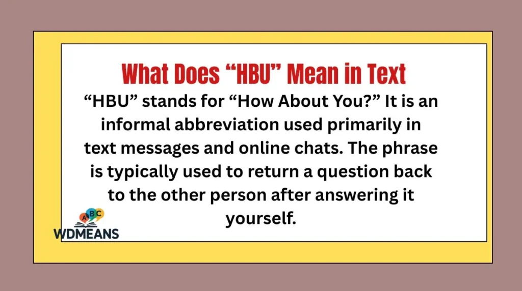 What Does “HBU” Mean in Text