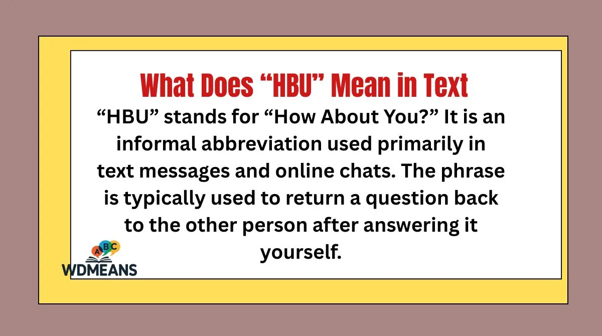 What Does “HBU” Mean in Text