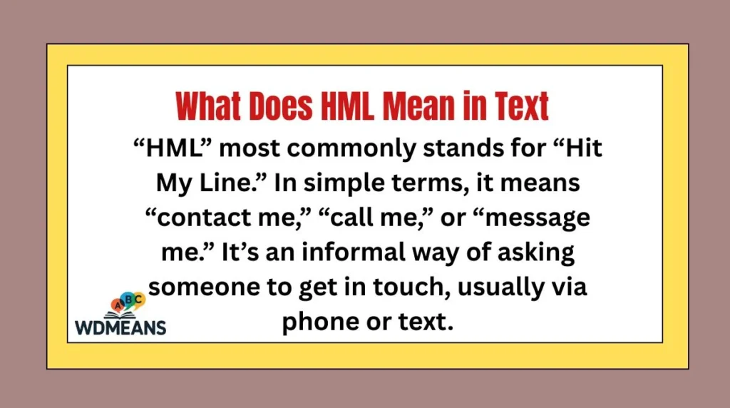 What Does HML Mean in Text