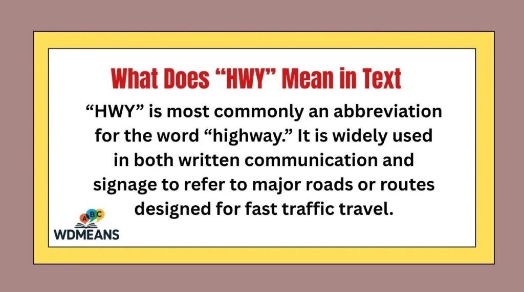 What Does “HWY” Mean in Text