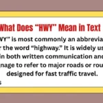 What Does “HWY” Mean in Text