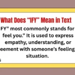 What Does “IFY” Mean in Text