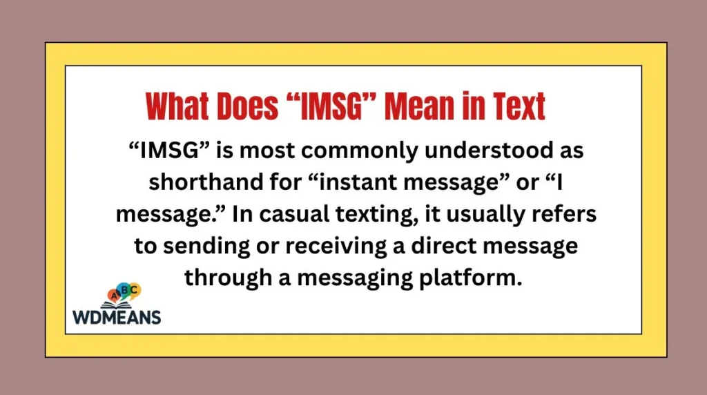 What Does “IMSG” Mean in Text
