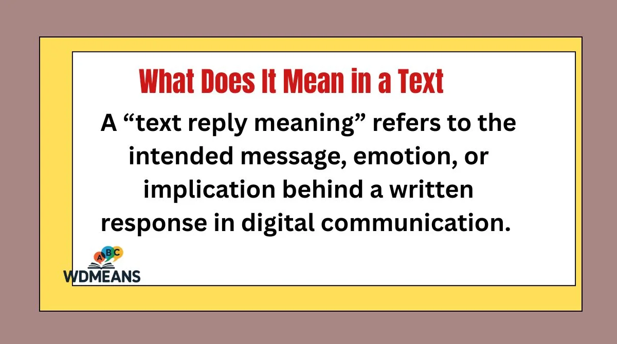 What Does It Mean in a Text