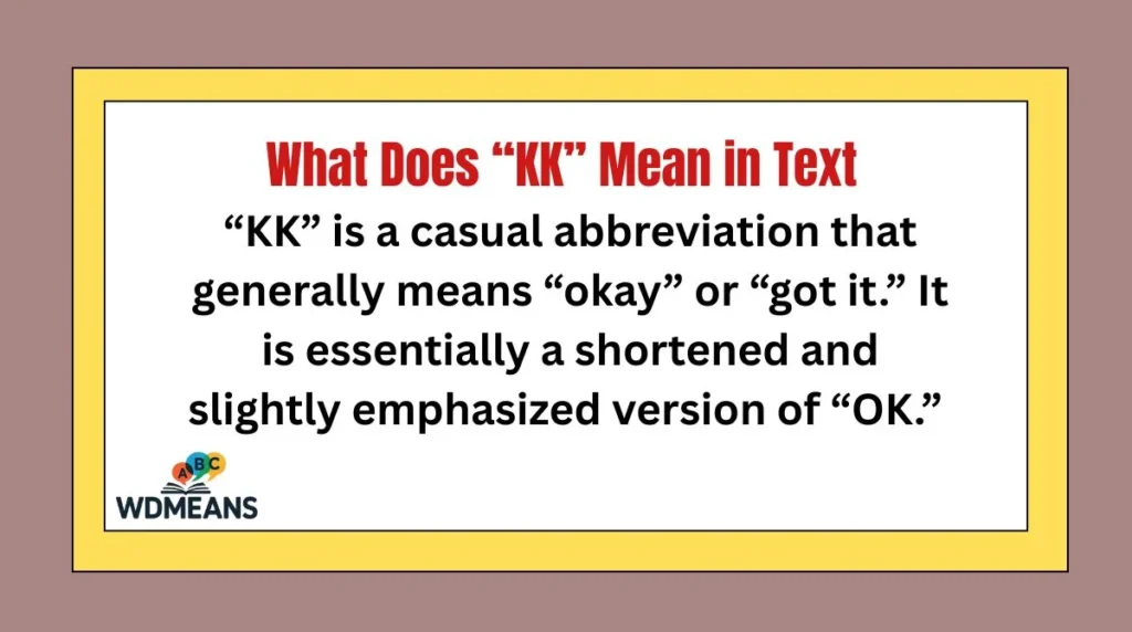 What Does “KK” Mean in Text