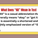 What Does “KK” Mean in Text