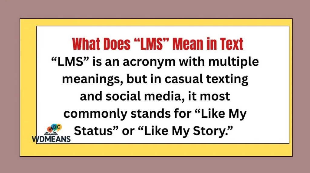 What Does “LMS” Mean in Text