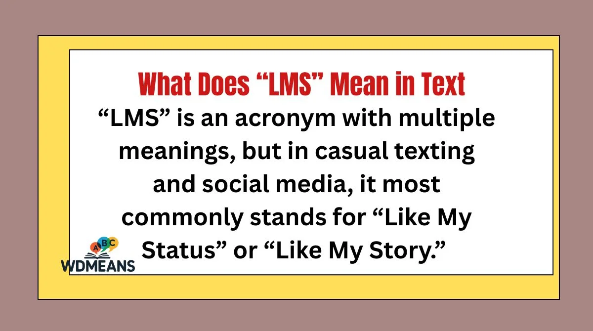 What Does “LMS” Mean in Text