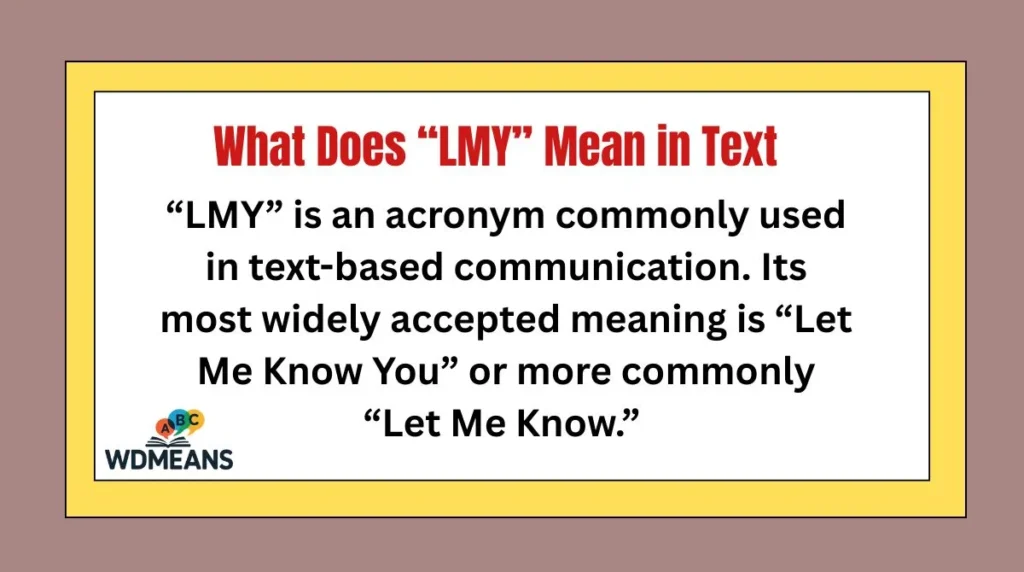 What Does “LMY” Mean in Text