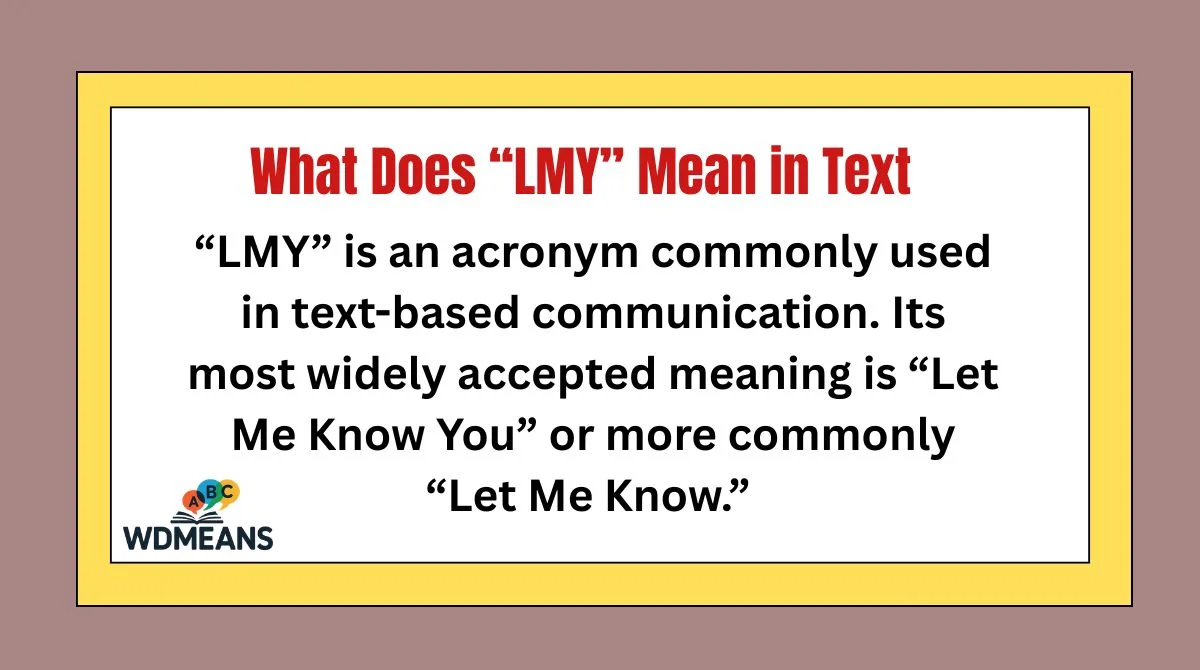 What Does “LMY” Mean in Text