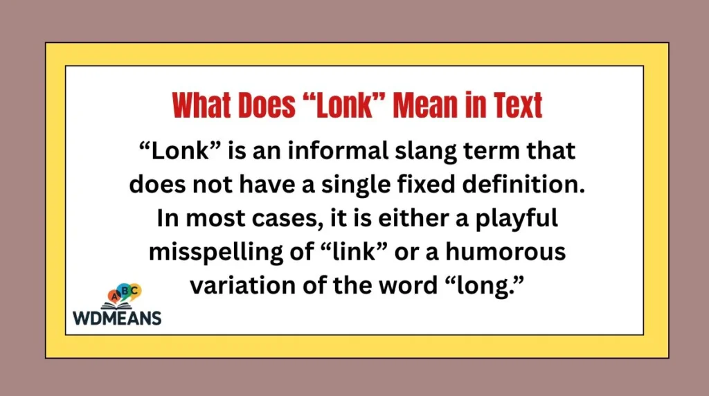What Does “Lonk” Mean in Text