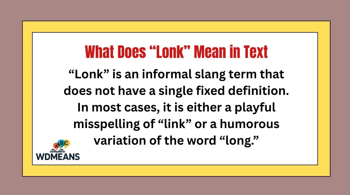 What Does “Lonk” Mean in Text