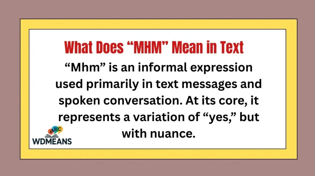What Does “MHM” Mean in Text