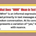 What Does “MHM” Mean in Text