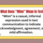 What Does “Mhm” Mean in Text