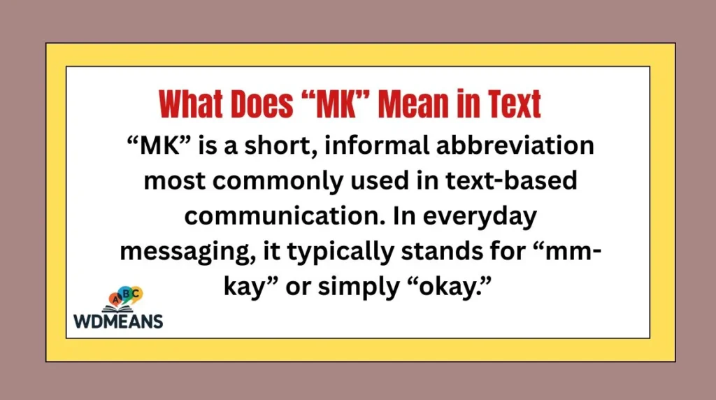 What Does “MK” Mean in Text