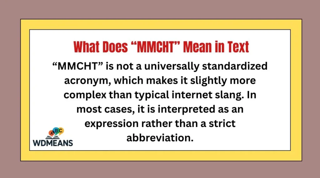What Does “MMCHT” Mean in Text
